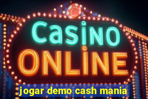 jogar demo cash mania